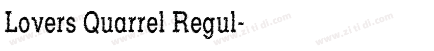 Lovers Quarrel Regul字体转换